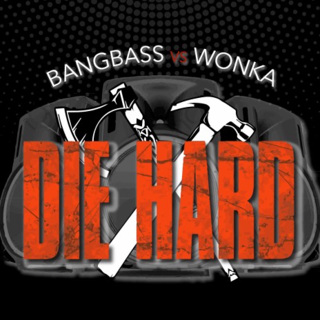 Die Hard ft. Wonka_CTK | Boomplay Music