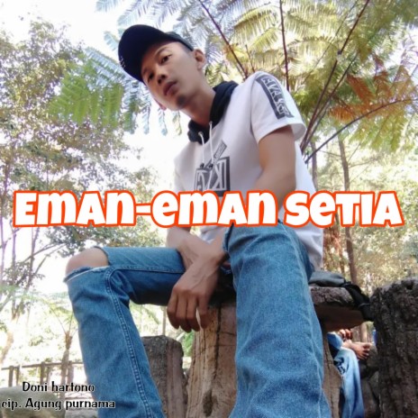 Eman-eman Setia | Boomplay Music