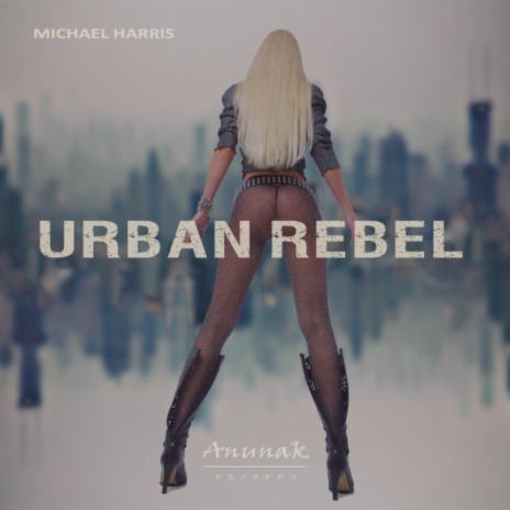 Urban Rebel (Rebel Edit)