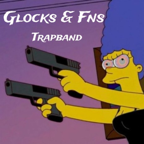 Glocks & Fns | Boomplay Music