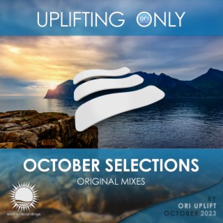 Uplifting Only: October Selections 2023