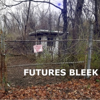 Futures Bleek