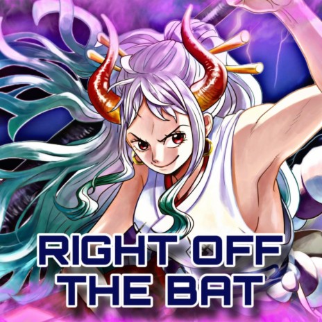 Right Off The Bat | Boomplay Music