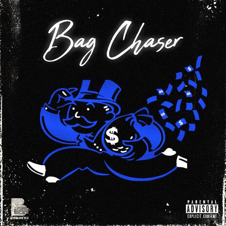 Bag Chaser | Boomplay Music