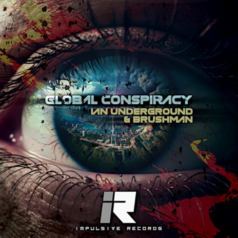 Global Conspiracy ft. Brushman | Boomplay Music