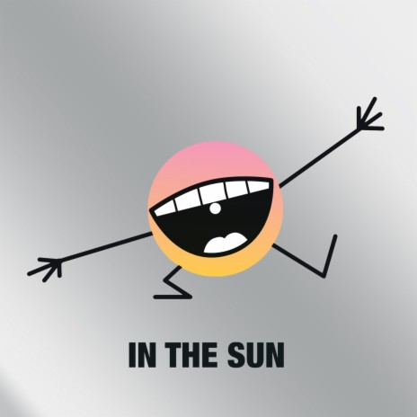 In The Sun | Boomplay Music