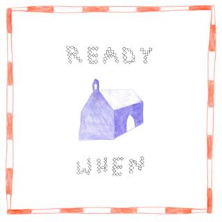 ready when