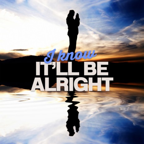 Be Alright ft. Yaahn Hunter Jr. | Boomplay Music