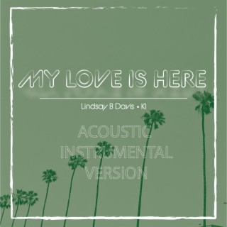 My love is here (Acoustic Instrumental)