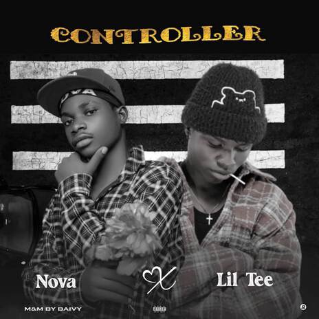 Controller ft. Lil Tee | Boomplay Music