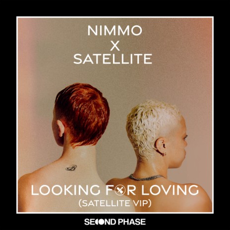 Looking For Loving (Satellite VIP) ft. Satellite | Boomplay Music