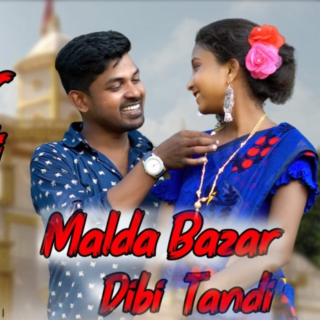 MALDA BAZAR DIBI TANDI | Boomplay Music