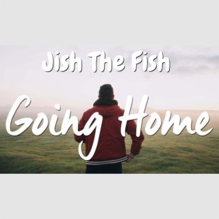 Going Home lyrics | Boomplay Music