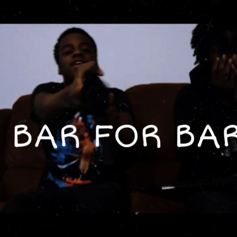 Bar For Bar ft. GBG Lilchris | Boomplay Music