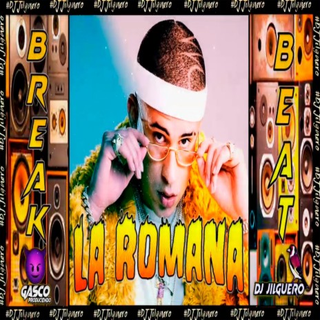 La Romana BreakBeat ft. Gasco | Boomplay Music