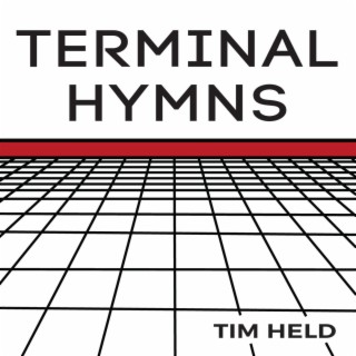 Terminal Hymns