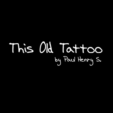 This Old Tattoo | Boomplay Music