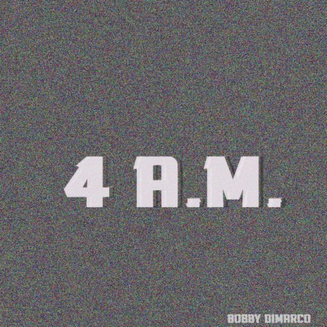 4 A.M. | Boomplay Music