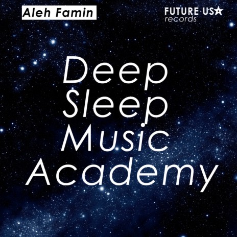 Deep Sleep Music Academy