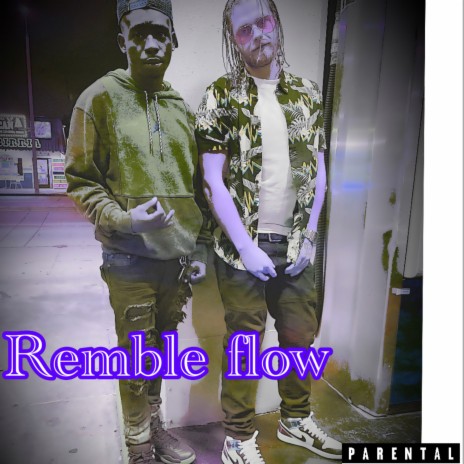 remble flow ft. just blank | Boomplay Music