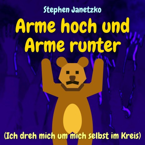 Arme hoch und Arme runter (Ich dreh mich um mich selbst im Kreis) (Spaß Version) | Boomplay Music