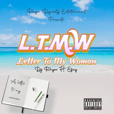Letter to my woman ft. Efizy