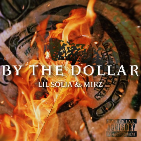 By The Dollar ft. Mirz