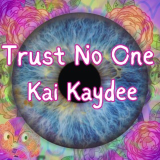 Trust No One