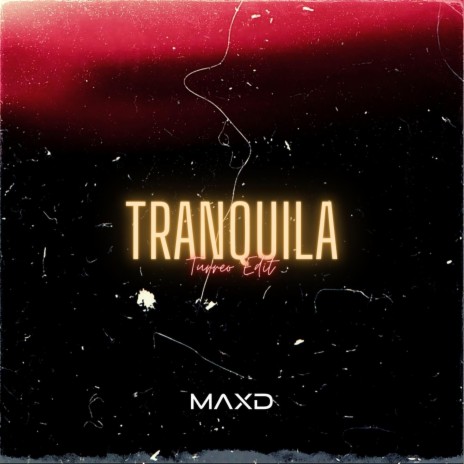 Tranquila (Turreo edit) | Boomplay Music