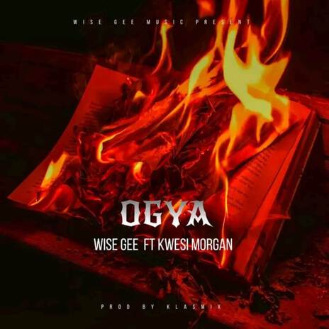 OGYA ft. KWESI MORGAN | Boomplay Music