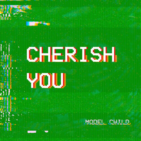 Cherish You | Boomplay Music