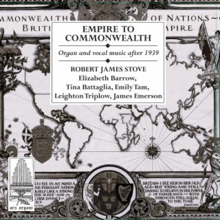 Empire to Commonwealth: Organ and Vocal Music After 1939