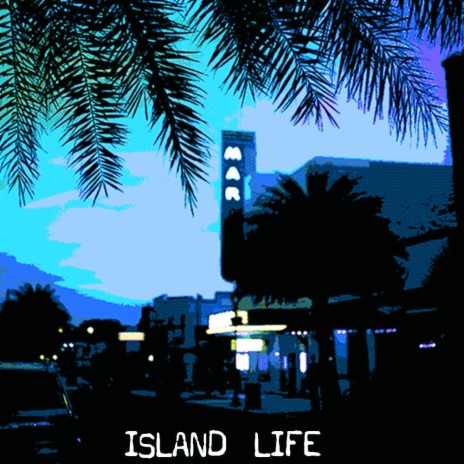 Island Life (Sped Up) | Boomplay Music