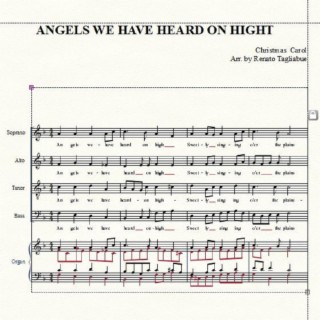 ANGELS WE HAVE HEARD ON HIGHT (SATB Choir and Organ + Separate parts of Choir)