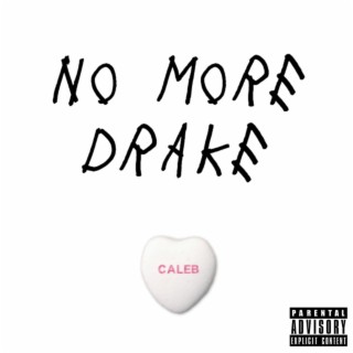 No More Drake