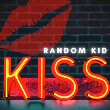 Kiss | Boomplay Music
