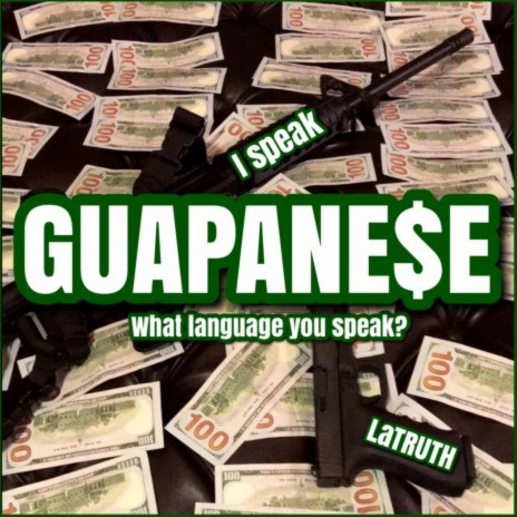 I speak Guapanese | Boomplay Music
