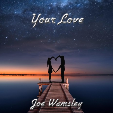 Your Love | Boomplay Music