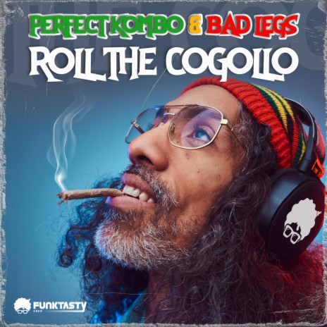 Roll the Cogollo ft. Bad Legs | Boomplay Music