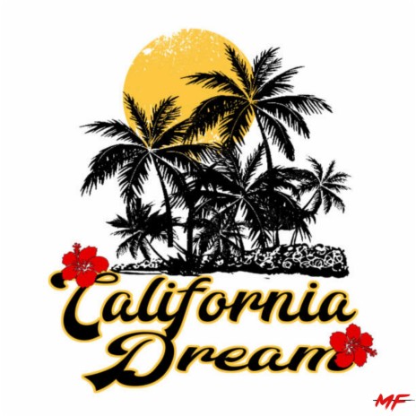 California Dream | Boomplay Music