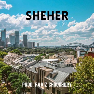 Sheher | Boomplay Music