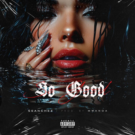 So Good ft. Mwanga | Boomplay Music