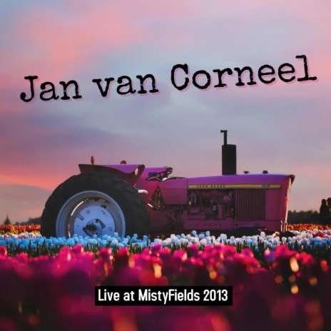 John Deere (live at MistyFields 2013) (Live)