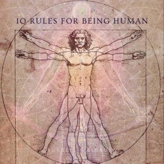 10 Rules of Being Human