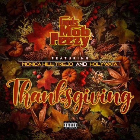 Thanksgiving ft. Monica Hill Trejo & HOLYWATA | Boomplay Music
