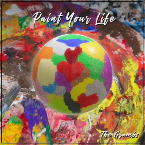 Paint Your Life | Boomplay Music