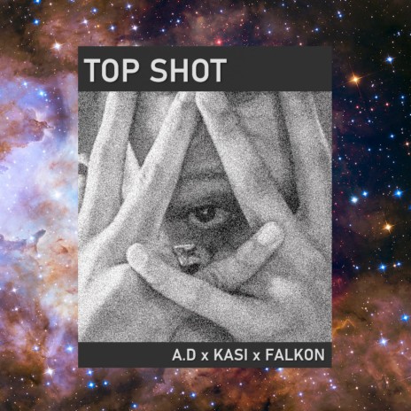 Top Shot ft. A.D & Falkon | Boomplay Music