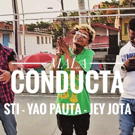 Mala Conducta (Sti) [Jey Jota] | Boomplay Music