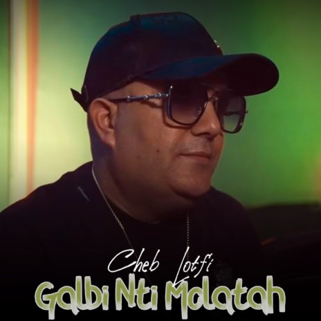 Galbi Nti Molatah | Boomplay Music