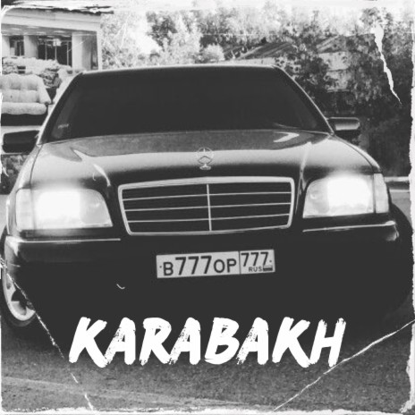 Karabakh (Mafia Trap) | Boomplay Music